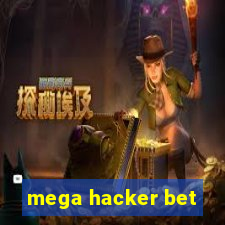 mega hacker bet